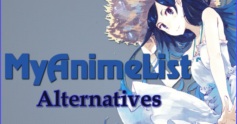 MyAnimeList Alternatives