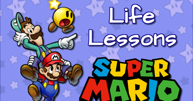 Life Lessons from Super Mario