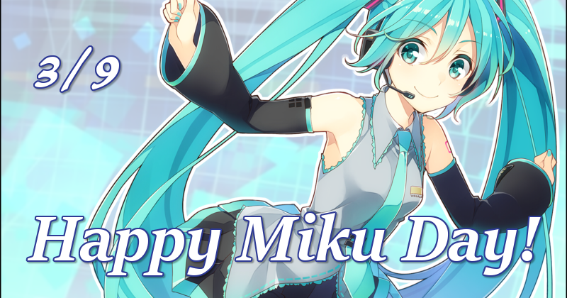 Happy Miku Day! 3/9 (Artwork Showcase)